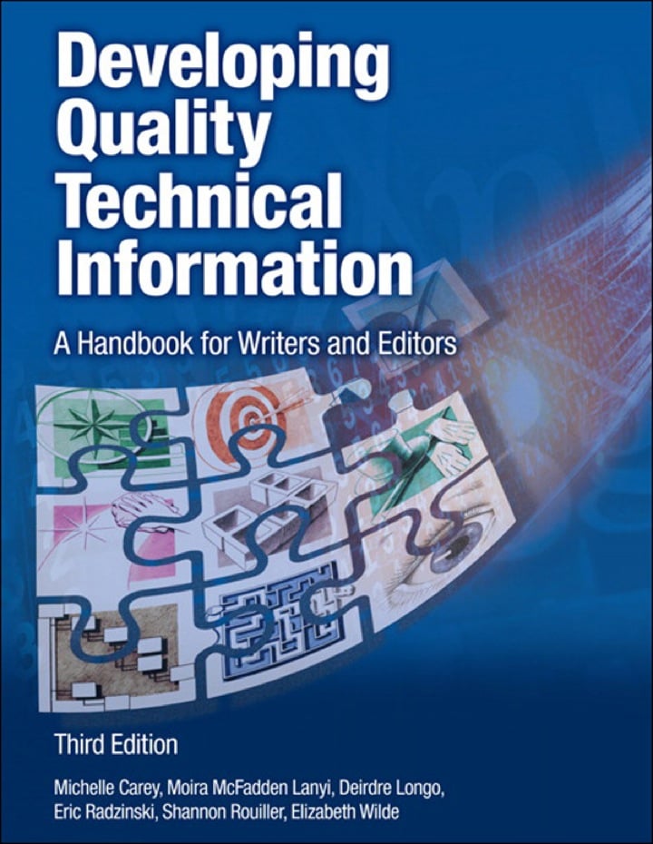Developing Quality Technical Information: A Handbook for Writers and Editors, 3rd edition