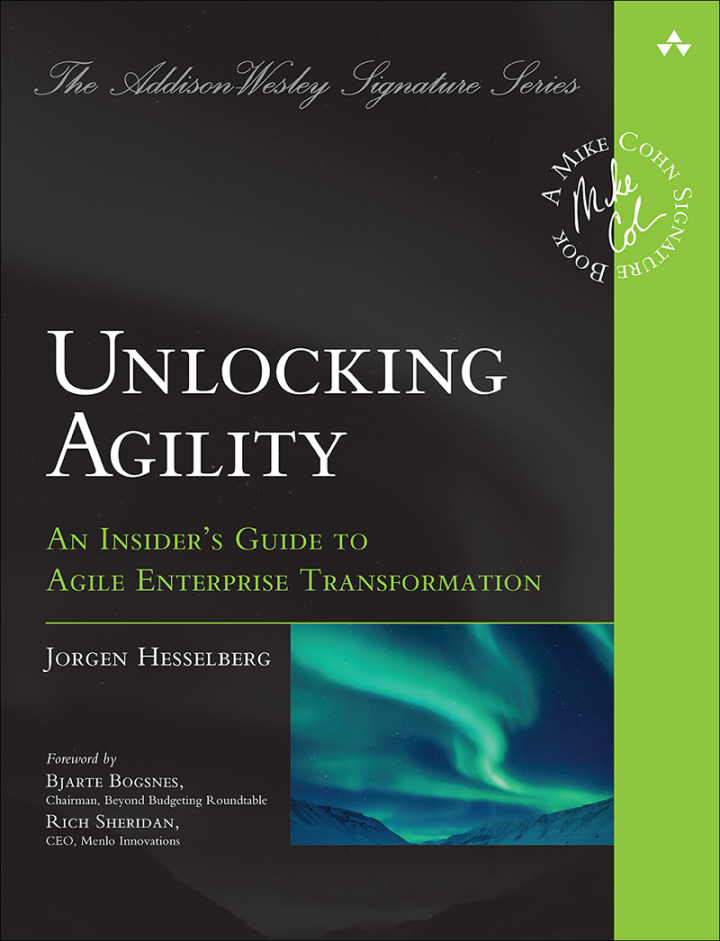 Unlocking Agility: An Insider's Guide to Agile Enterprise Transformation, 1st edition
