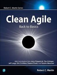 Clean Agile: Back to Basics, 1st edition