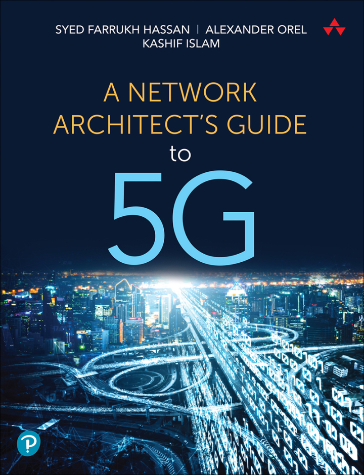 Network Architect's Guide to 5G, A, 1st edition