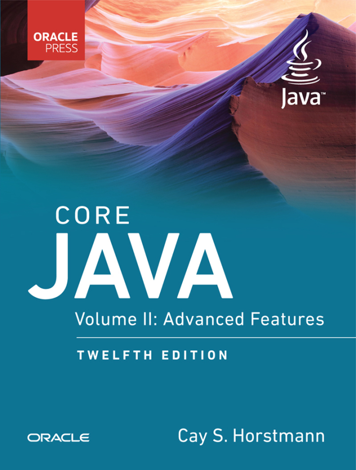 Core Java: Advanced Features, Volume 2, 12th edition