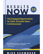 Results Now 2.0: The Untapped Opportunities for Swift, Dramatic Gains in Achievement
