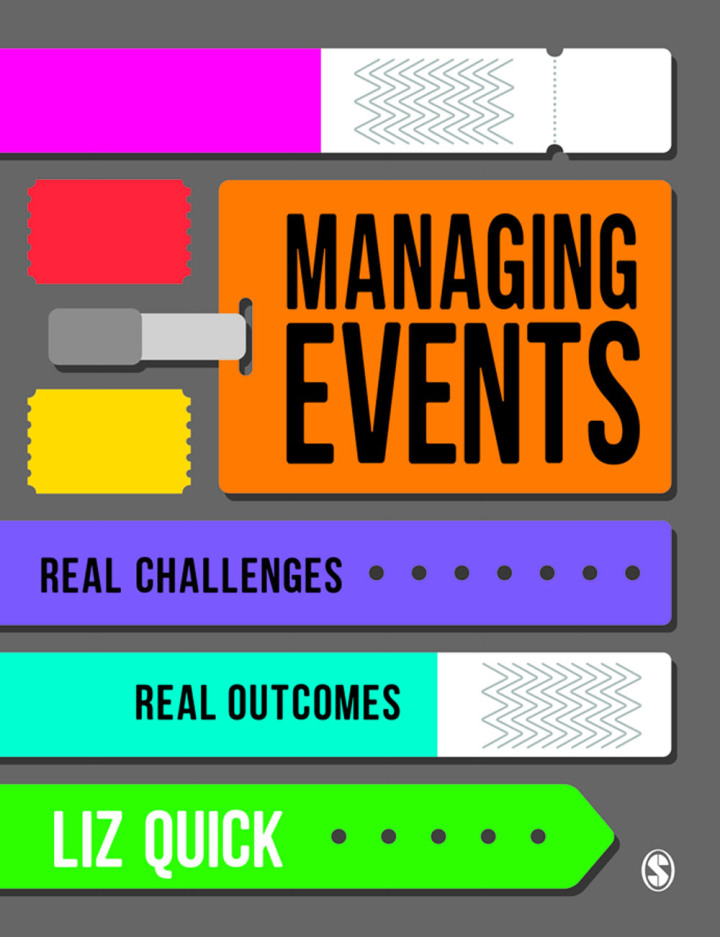 Managing Events 1st Edition Real Challenges, Real Outcomes