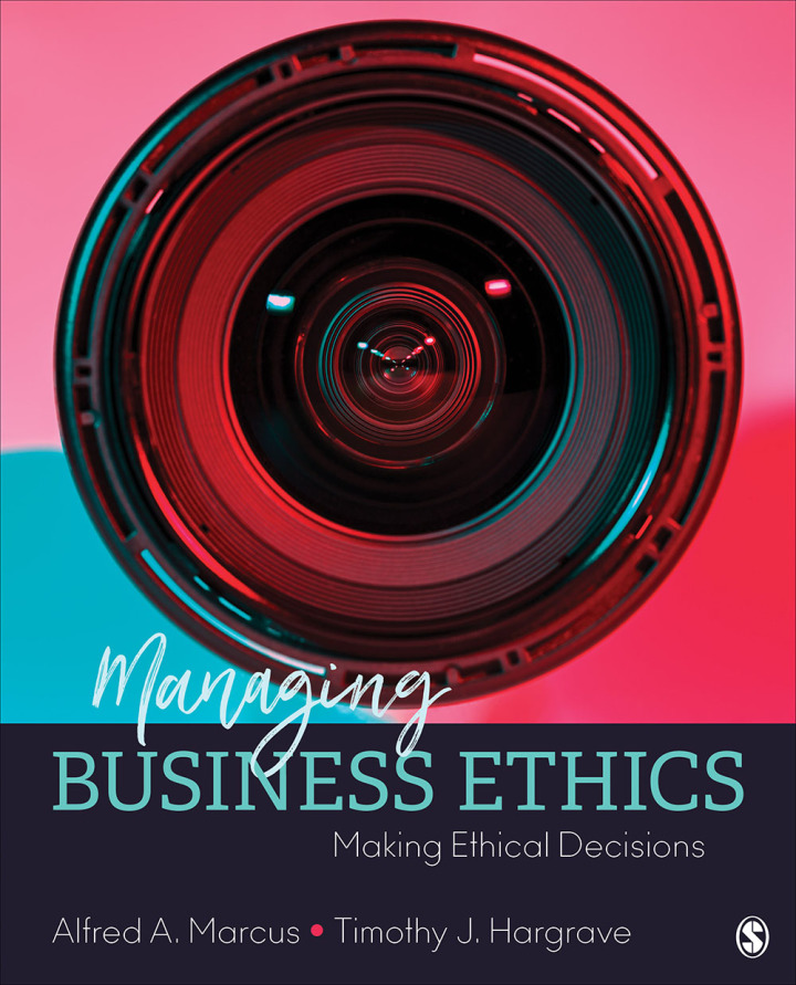Managing Business Ethics 1st Edition Making Ethical Decisions