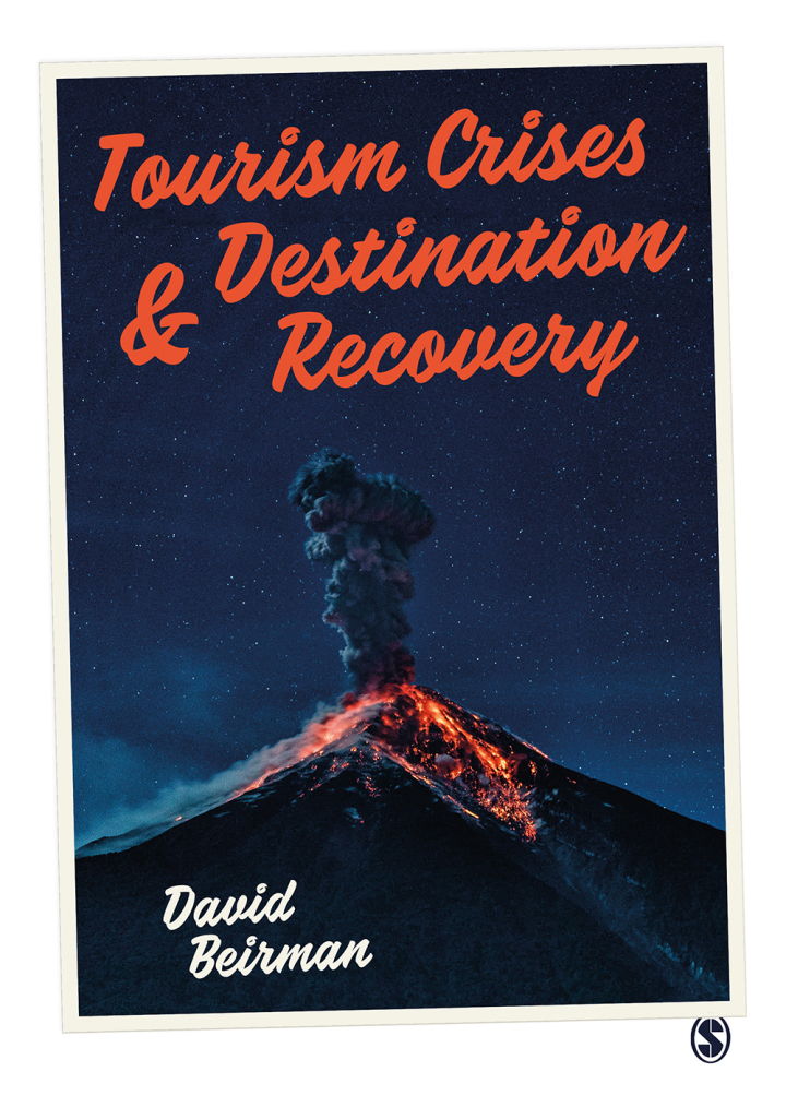 Tourism Crises and Destination Recovery 1st Edition
