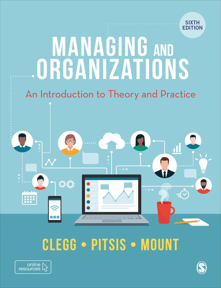 Managing and Organizations 6th Edition - An Introduction to Theory and Practice