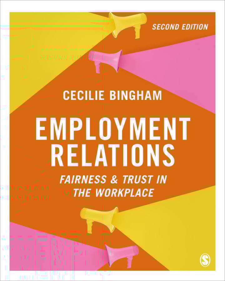 Employment Relations 2nd Edition - Fairness and Trust in the Workplace
