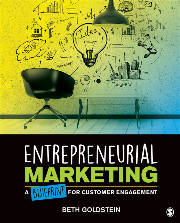 Entrepreneurial Marketing 1st Edition A Blueprint for Customer Engagement