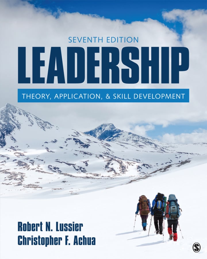 Leadership 7th Edition - Theory, Application, & Skill Development